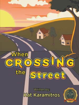 cover image of When Crossing the Street